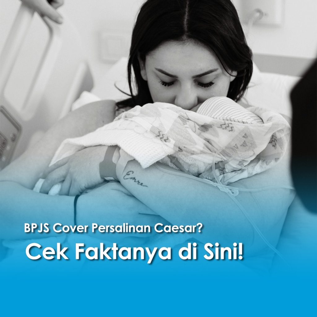 persalinan caesar dengan BPJS. menunjukkan gambar ibu setelah operasi caesar dan mencium anaknya