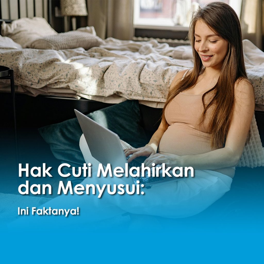 Ibu hamil duduk di lantai dengan laptop, tampak tersenyum sambil bekerja, menggambarkan pembahasan tentang hak cuti melahirkan dan menyusui.