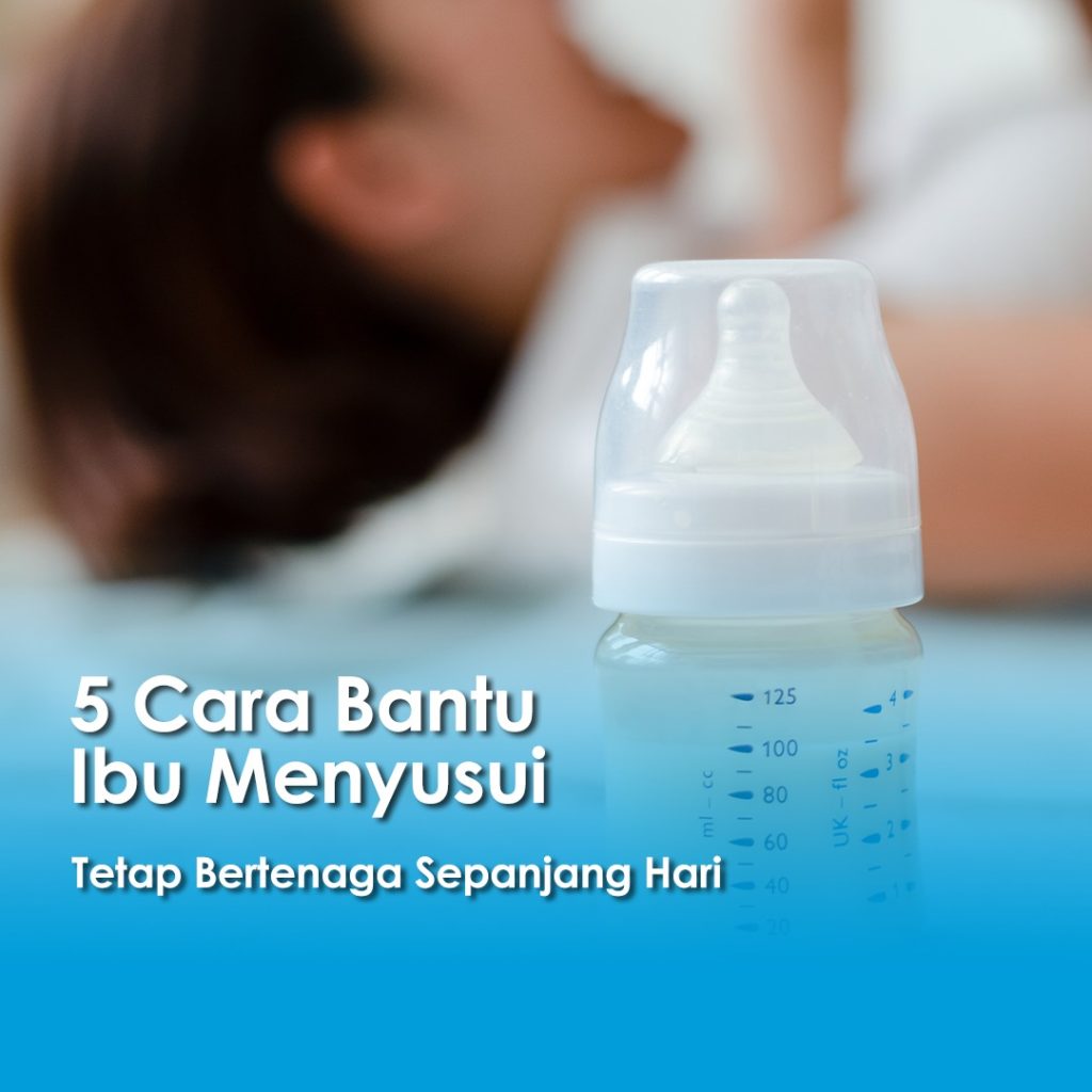 Botol susu bayi di atas meja dengan latar ibu menyusui yang sedang rebahan, dengan teks “5 Cara Bantu Ibu Menyusui Tetap Bertenaga Sepanjang Hari”.