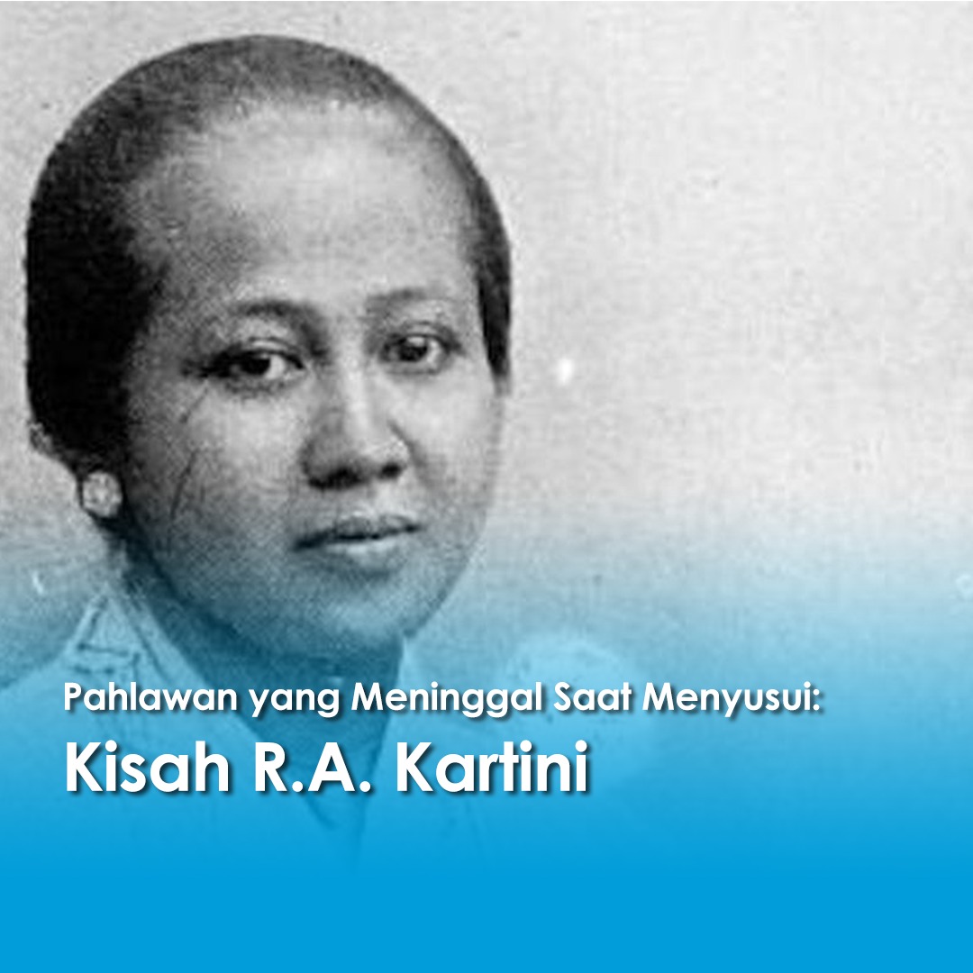 Foto hitam putih R.A. Kartini, pahlawan perempuan Indonesia, dengan teks overlay bertuliskan: “Pahlawan yang Meninggal Saat Menyusui: Kisah R.A. Kartini.”