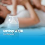 Barang Wajib Ibu Menyusui berupa botol ASI yang mendukung penyimpanan dan pemberian ASI secara aman dan higienis.