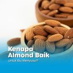 Mangkuk kayu berisi kacang almond segar dengan judul "Kenapa Almond Baik untuk Ibu Menyusui?" berlatar belakang gradasi biru-putih.